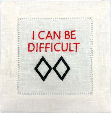I Can Be Difficult<br>Cocktail Napkins<br>Set Of 4